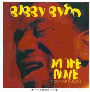 On The Move (I Can't Get Enough) - CD Audio di Bobby Byrd