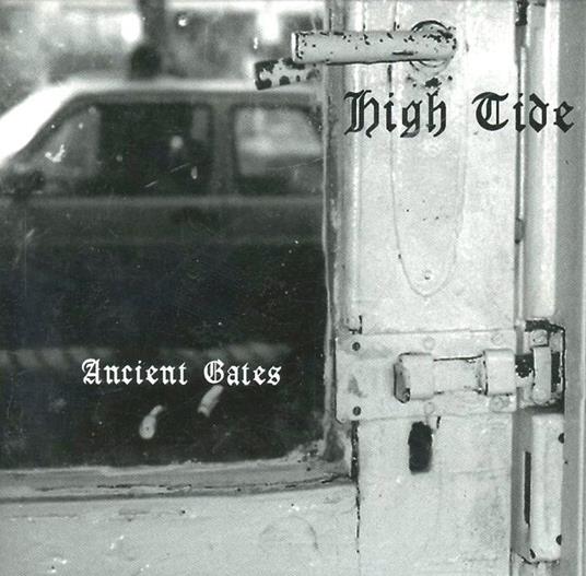 Ancient Gates - CD Audio di High Tide