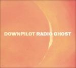 Radio Ghost - Vinile LP + CD Audio di Downpilot