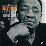 That's All I Wanna Know - Vinile LP di Bobby Hebb