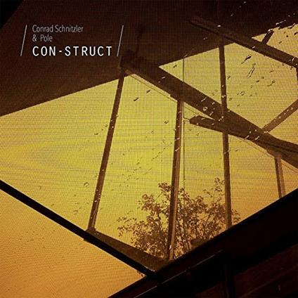 Con-Struct - Vinile LP di Pole,Conrad Schnitzler