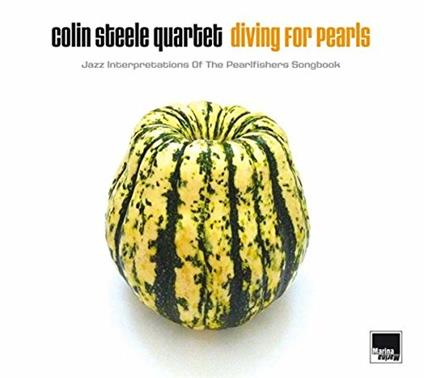 Diving for Pearls. Jazz Interpretations - CD Audio di Colin Steele