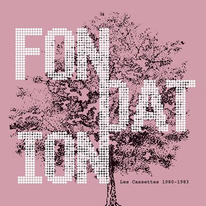 Les cassettes 1980-1983 - Vinile LP di Fondation