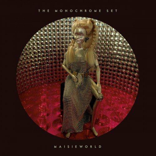 Maisieworld - CD Audio di Monochrome Set