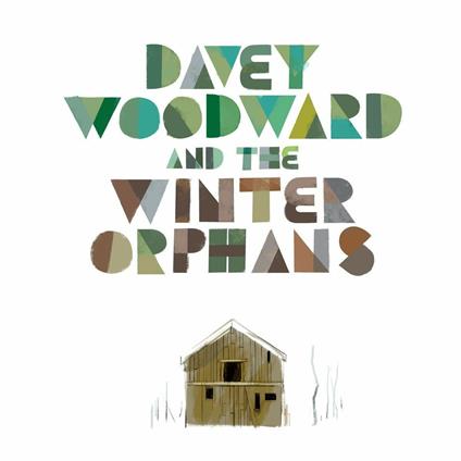 Davey Woodward and the Winter Orphans - CD Audio di Davey Woodward and the Winter Orphans