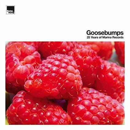 Goosebumps. 25 Years of Marina Records - CD Audio