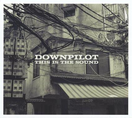 This Is the Sound - Vinile LP di Downpilot