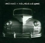Rain, Wind & Speed - CD Audio di Neal Casal