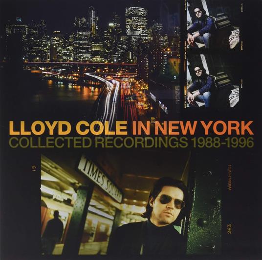 Lloyd Cole In New York - Vinile LP di Lloyd Cole