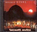 Israeli Suite - CD Audio di Helmut Eisel