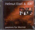 Passions for Klezmer - CD Audio di Helmut Eisel