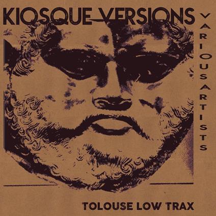 Kiosque Versions - Vinile LP di Tolouse Low Trax