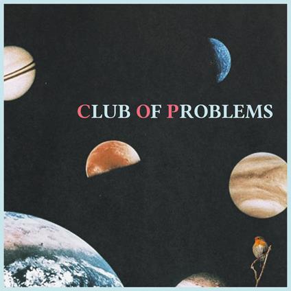 Club Of Problems - Vinile LP di Club of Problems