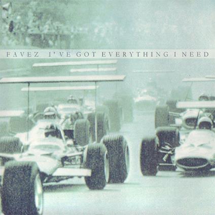 I've Got Everything - CD Audio Singolo di Favez