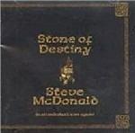 Stone of Destiny. Scotland Shall Rise Again - CD Audio di Steve McDonald