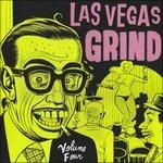 Las Vegas Grind 4 - Vinile LP