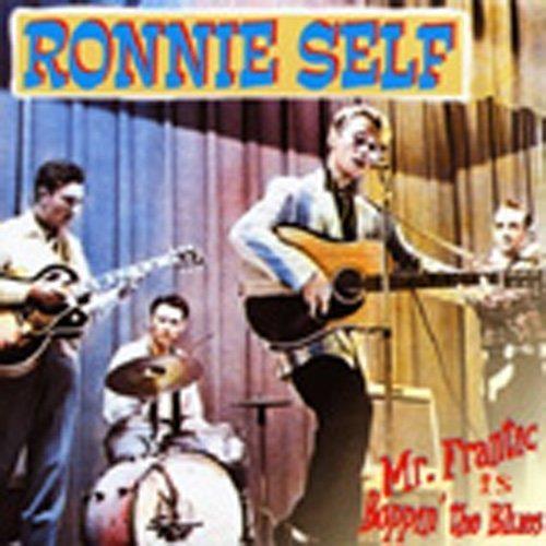 Mr. Frantic Is Boppin' - CD Audio di Ronnie Self