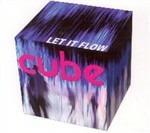Let it Flow - CD Audio di Cube