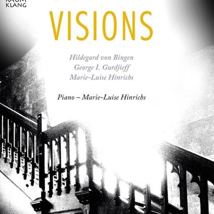 Visions. Klavierwerke - CD Audio di Marie-Luise (Klavier) Hinrichs