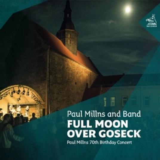 Full Moon Over Goseck - CD Audio di Paul Millns