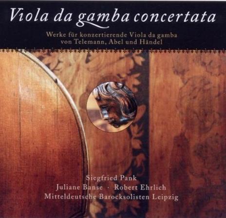 Viola da gamba concertata - CD Audio di Georg Philipp Telemann,Georg Friedrich Händel,Carl Friedrich Abel,Juliane Banse,Siegfried Pank