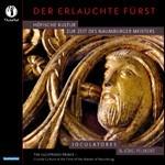 Der Erlauchte Furst. Cultura di corte al tempo del Maestro di Naumburg - CD Audio di Ioculatores