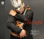 Mein Paganini - CD Audio di Niccolò Paganini,Florian Mayer