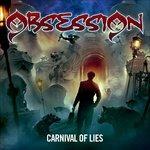 Carnival of Lies - CD Audio di Obsession