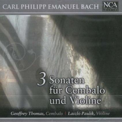 3 Sonaten fur Violine und Cembalo - CD Audio di Carl Philipp Emanuel Bach,Johann Sebastian Bach