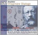 Imaginäre Dialoge - CD Audio di Georg Katzer