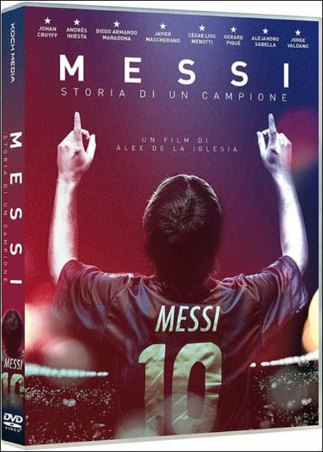 Messi. Storia di un campione di Johan Cruyff,Kike Domínguez,Álex García,Pere Gratacós,Andrés Iniesta,Xavier Llorens,Javier Mascherano,César Luis Menotti,Xavier Pérez Farguell,Gerard Piqué,José Manuel Pinto,Alejandro Sabella,Hugo Tocalli,Jorge Valdano,Ernesto Vecchio - DVD