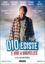 Dio esiste e vive a Bruxelles