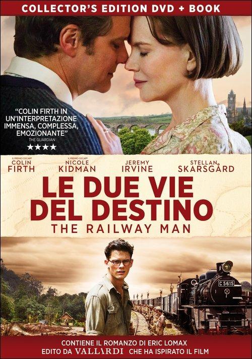 Le due vie del destino. The Railway Man di Jonathan Teplitzky - DVD