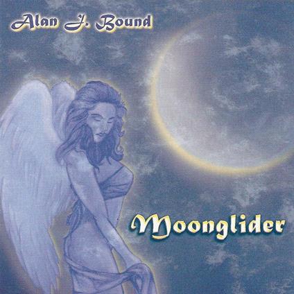 Moonglider - CD Audio di Alan J. Bound