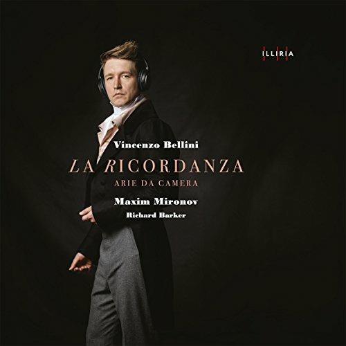 La Ricordanza (arie da camera) - CD Audio di Vincenzo Bellini,Maxim Mironov