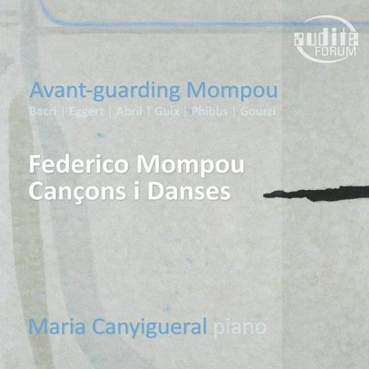 Avant-Guarding Mompou - CD Audio di Frederic Mompou