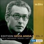 Edition Géza Anda vol.2 - CD Audio di Ludwig van Beethoven,Johannes Brahms,Franz Liszt,Géza Anda