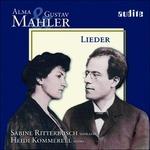 Lieder - CD Audio di Gustav Mahler,Alma Mahler,Heidi Kommerell,Sabine Ritterbusch