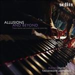 Allusions and Beyond. Trascrizioni e trasformazioni per duo pianistico - CD Audio di Johann Sebastian Bach