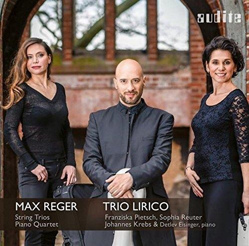 Trii per archi op.77b, op.141b - Quartetto per pianoforte e archi op.133 - CD Audio di Max Reger,Detlev Eisinger,Trio Lirico