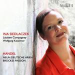 Neun Deutsche Arien HWV202, HWV210 - Brockkes Passion HWV48