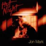 Hot Night - CD Audio di Jon Mark