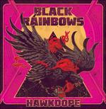 Hawkdope - CD Audio di Black Rainbows