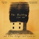 Building And Other Songs