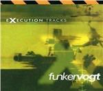 Execution Tracks - CD Audio di Funker Vogt