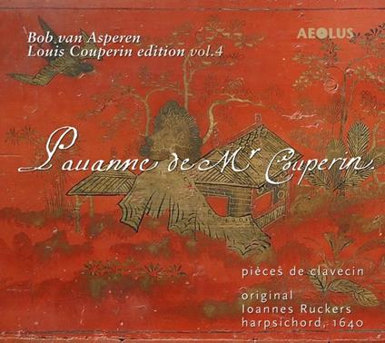 Louis Couperin Edition Vol.4. Pieces De Clavecin - CD Audio di Louis Couperin,Bob Van Asperen