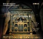 Lascia fare mi. Musica per strumento a tastiera vol.5 - SuperAudio CD ibrido di Johann Jacob Froberger,Bob Van Asperen