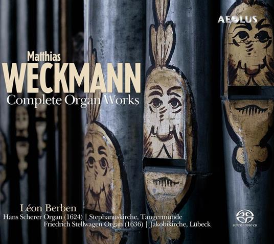 Complete Organ Works - CD Audio di Matthias Weckmann,Leon Berben