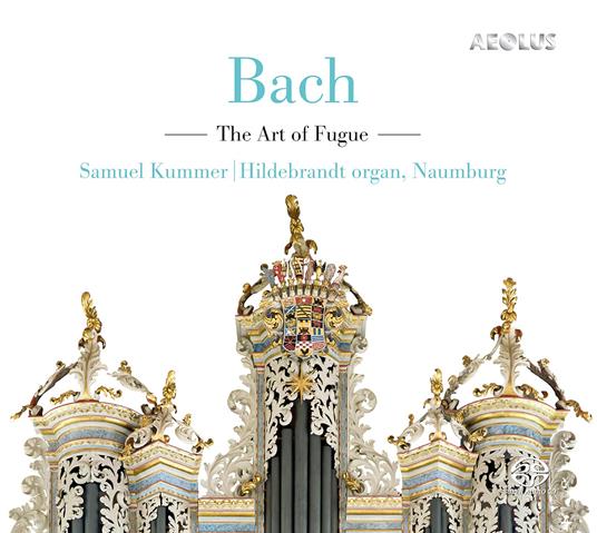 The Art Of The Fugue Bwv 1080 - CD Audio di Johann Sebastian Bach,Samuel Kummer