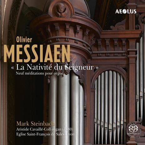 La Nativité Du Seigneur - CD Audio di Olivier Messiaen,Mark Steinbach